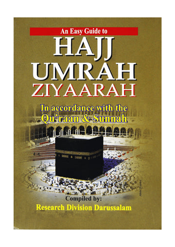 An Easy Guide to Hajj Umrah Ziyaarah (Pocket Size)