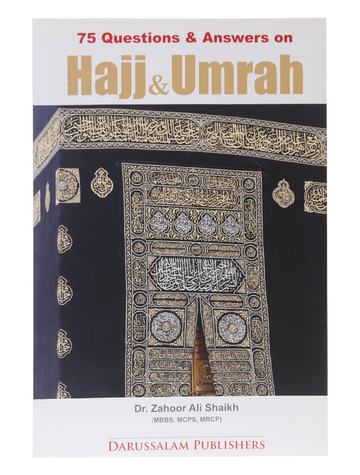 75 Questions Answers on Hajj & Umrah (Art Paper)