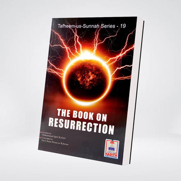 The Book on Resurrection | Day of Judgment Guide | Muhammad Iqbal Kelani